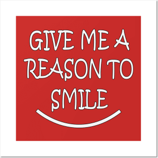 Give Me A Reason To Smile by Basement Mastermind Posters and Art